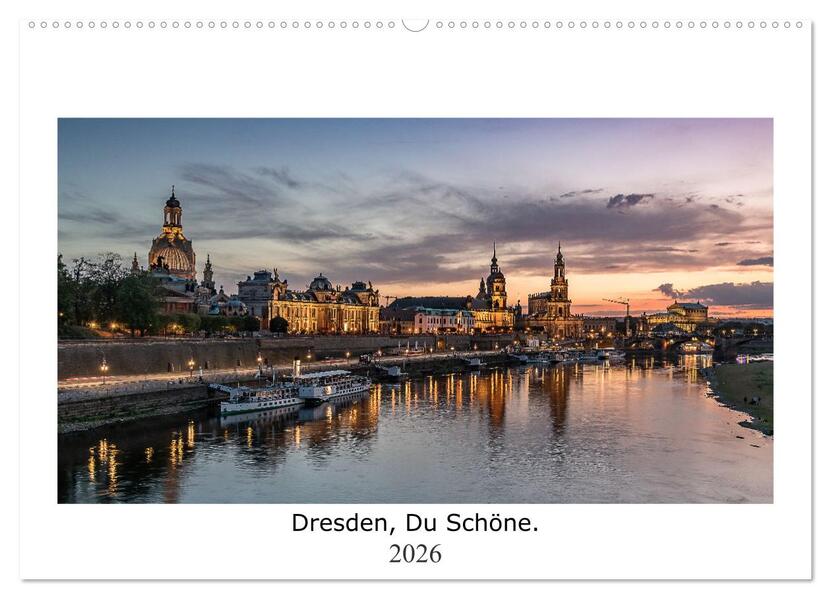 Dresden Du Schöne. (Wandkalender 2026 DIN A2 quer) CALVENDO Monatskalender