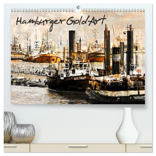 Hamburger GoldArt (hochwertiger Premium Wandkalender 2026 DIN A2 quer) Kunstdruck in Hochglanz