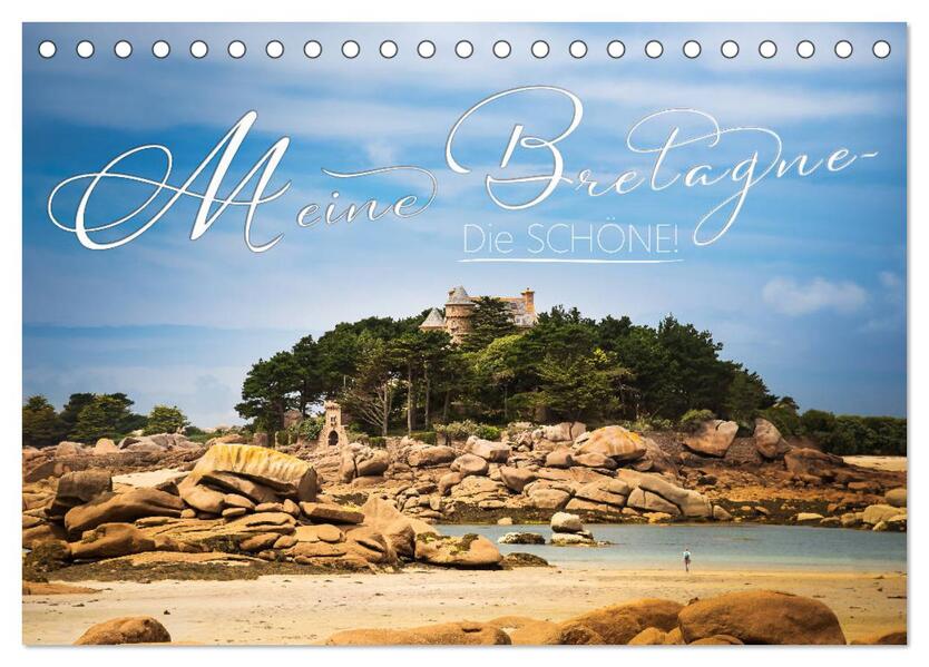 Meine Bretagne - Die schöne! (Tischkalender 2026 DIN A5 quer) CALVENDO Monatskalender