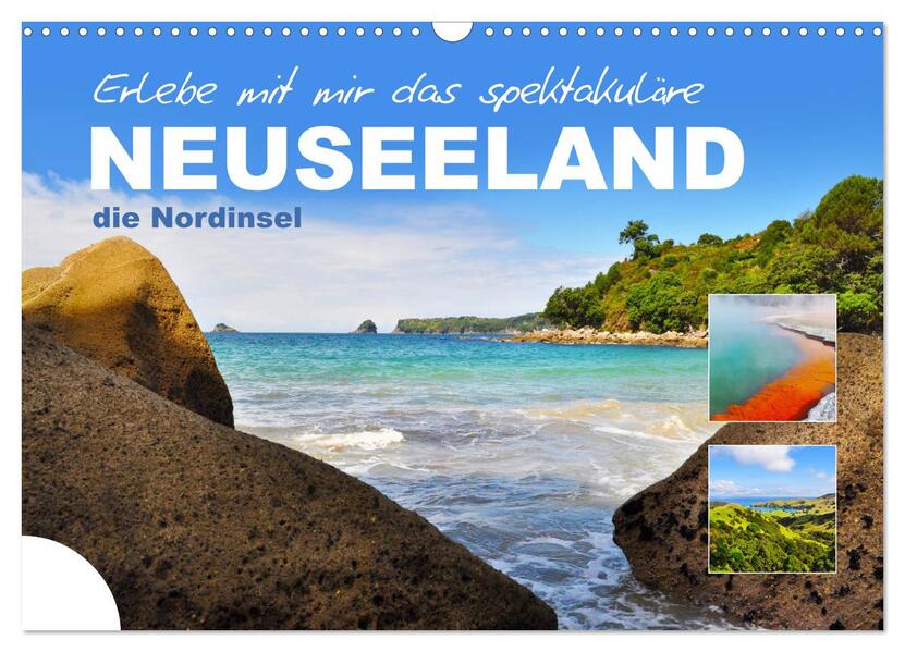 Erlebe mit mir das spektakuläre Neuseeland (Wandkalender 2026 DIN A3 quer) CALVENDO Monatskalender