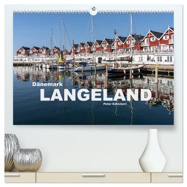 Dänemark - Insel Langeland (hochwertiger Premium Wandkalender 2026 DIN A2 quer) Kunstdruck in Hochglanz