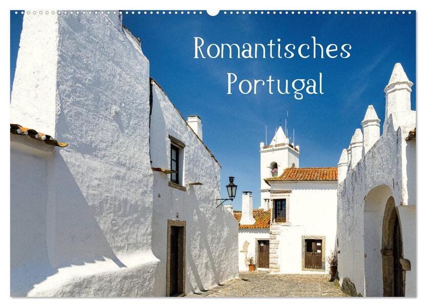 Romantisches Portugal (Wandkalender 2026 DIN A2 quer) CALVENDO Monatskalender