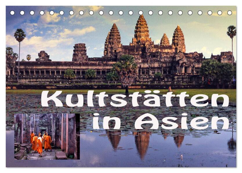 Kultstätten in Asien (Tischkalender 2026 DIN A5 quer) CALVENDO Monatskalender