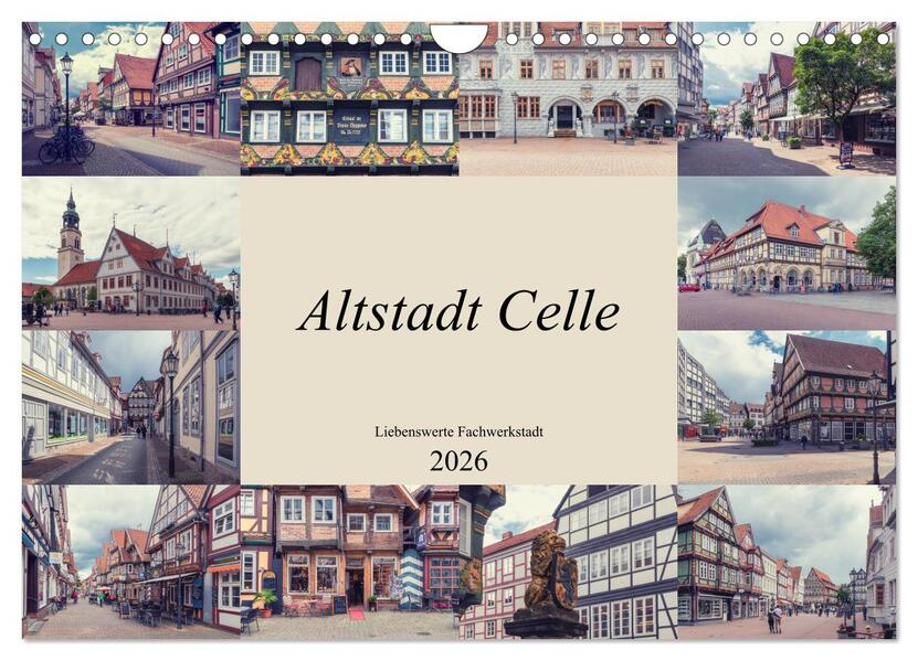 Altstadt Celle (Wandkalender 2026 DIN A4 quer) CALVENDO Monatskalender