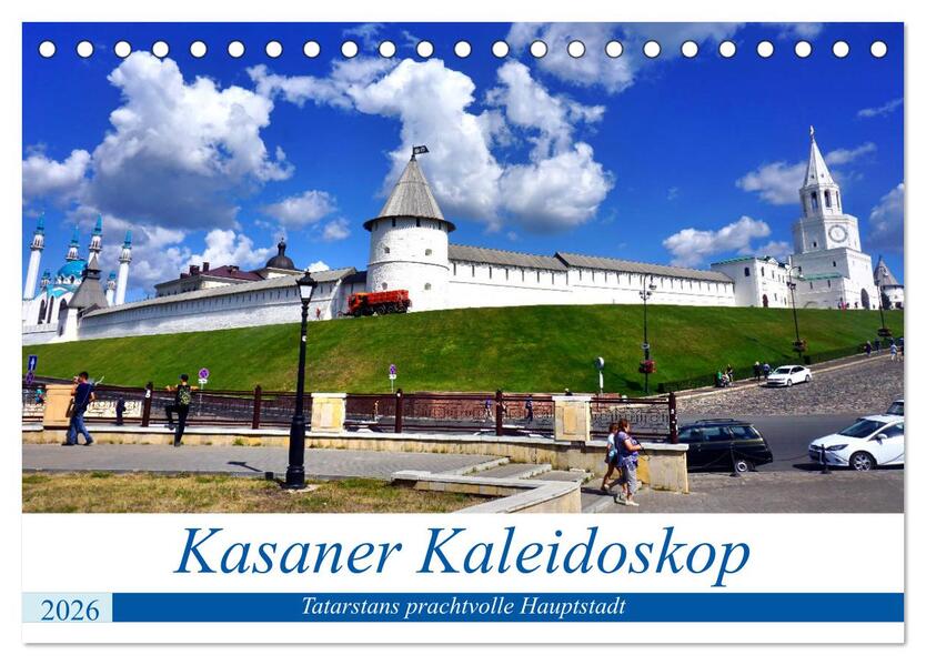 Kasaner Kaleidoskop - Tatarstans prachtvolle Hauptstadt (Tischkalender 2026 DIN A5 quer) CALVENDO Monatskalender