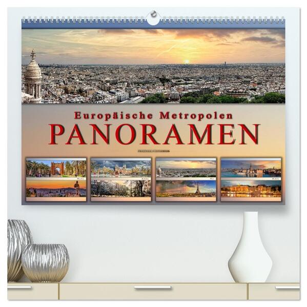 Europäische Metropolen - Panoramen (hochwertiger Premium Wandkalender 2026 DIN A2 quer) Kunstdruck in Hochglanz