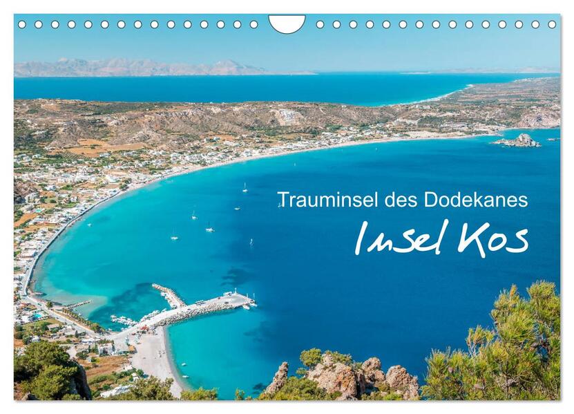 Insel Kos - Trauminsel des Dodekanes (Wandkalender 2026 DIN A4 quer) CALVENDO Monatskalender