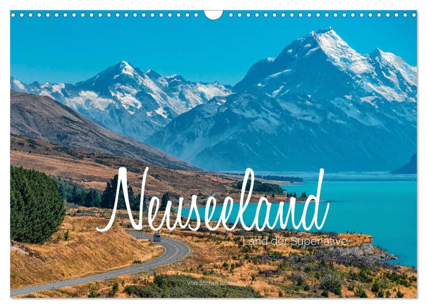Neuseeland - Land der Superlative (Wandkalender 2026 DIN A3 quer) CALVENDO Monatskalender