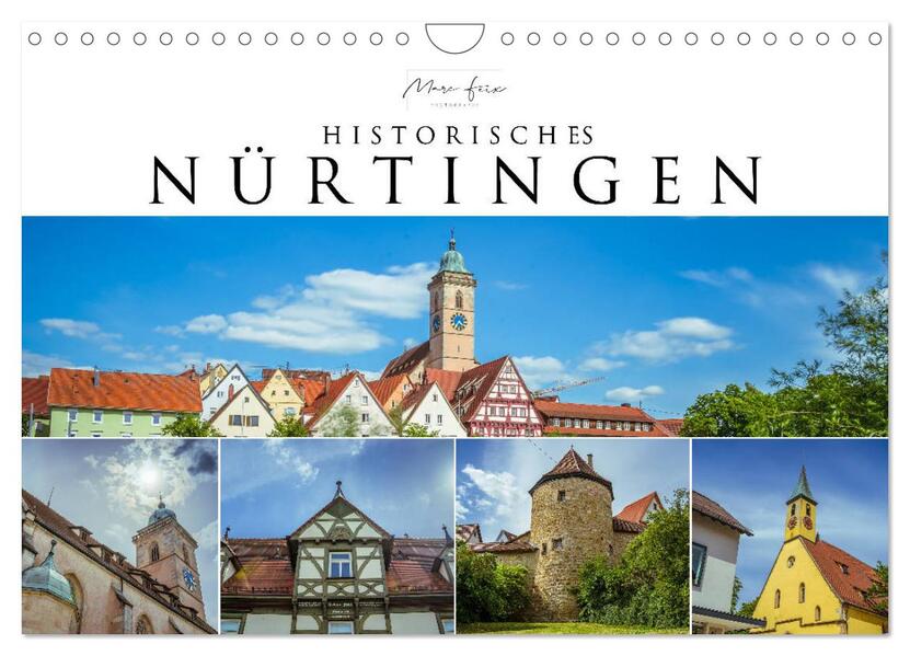 Historisches Nürtingen 2026 (Wandkalender 2026 DIN A4 quer) CALVENDO Monatskalender