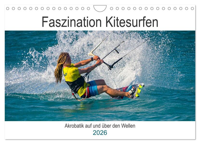 Faszination Kitesurfen (Wandkalender 2026 DIN A4 quer) CALVENDO Monatskalender
