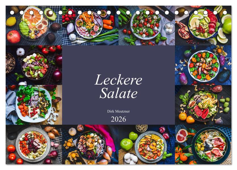 Leckere Salate (Tischkalender 2026 DIN A5 quer) CALVENDO Monatskalender