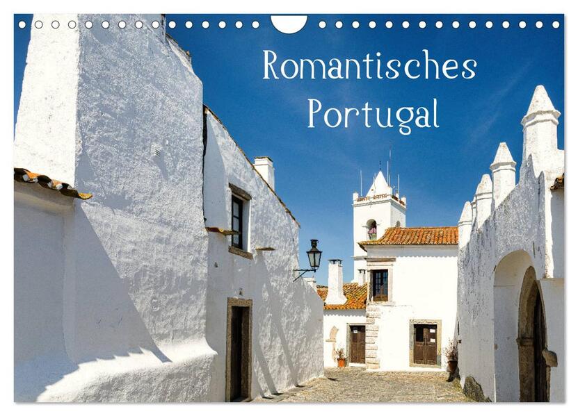 Romantisches Portugal (Wandkalender 2026 DIN A4 quer) CALVENDO Monatskalender