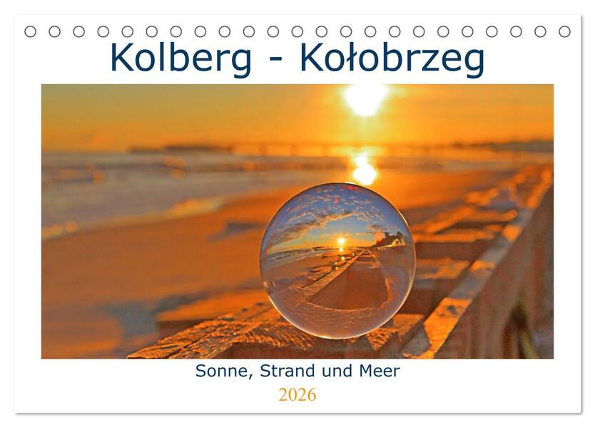 Kolberg - Kolobrzeg (Tischkalender 2026 DIN A5 quer) CALVENDO Monatskalender