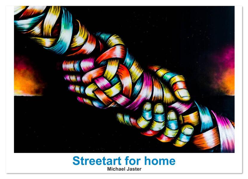 Streetart for home Michael Jaster (Wandkalender 2026 DIN A2 quer) CALVENDO Monatskalender