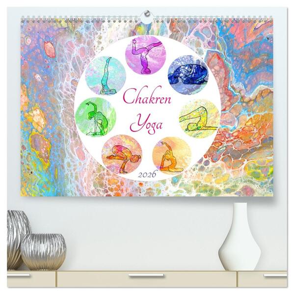 Chakren Yoga (hochwertiger Premium Wandkalender 2026 DIN A2 quer) Kunstdruck in Hochglanz