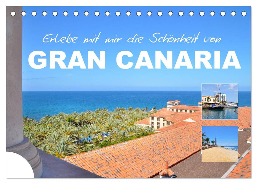Erlebe mit mir die Schönheit von Gran Canaria (Tischkalender 2026 DIN A5 quer) CALVENDO Monatskalender