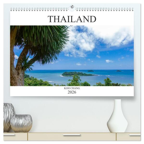 Thailand Koh Chang (hochwertiger Premium Wandkalender 2026 DIN A2 quer) Kunstdruck in Hochglanz