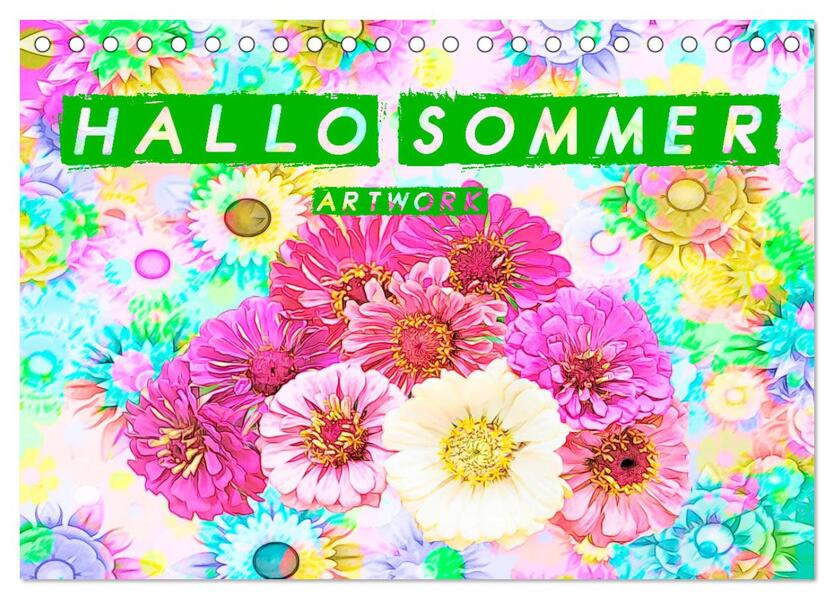Hallo Sommer - Artwork (Tischkalender 2026 DIN A5 quer) CALVENDO Monatskalender