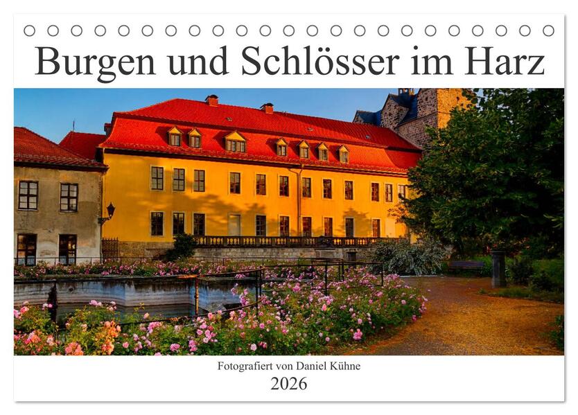 Burgen und Schlösser im Harz (Tischkalender 2026 DIN A5 quer) CALVENDO Monatskalender