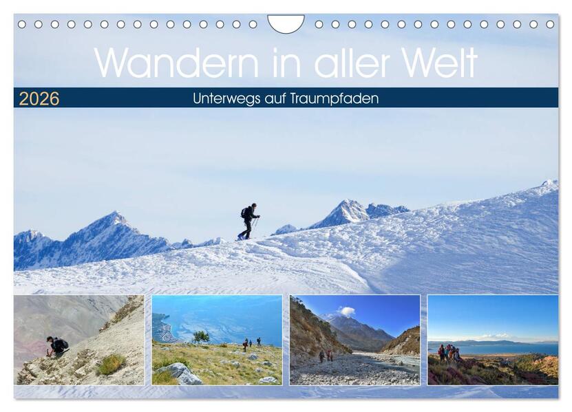 Wandern in aller Welt (Wandkalender 2026 DIN A4 quer) CALVENDO Monatskalender