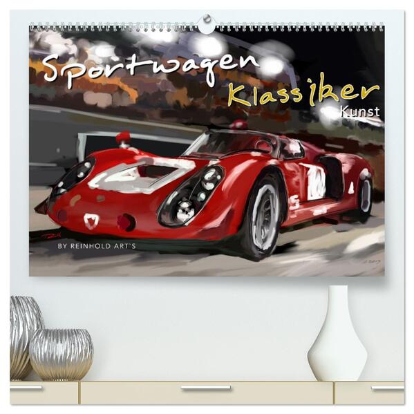 Sportwagen Klassiker Kunst (hochwertiger Premium Wandkalender 2026 DIN A2 quer) Kunstdruck in Hochglanz
