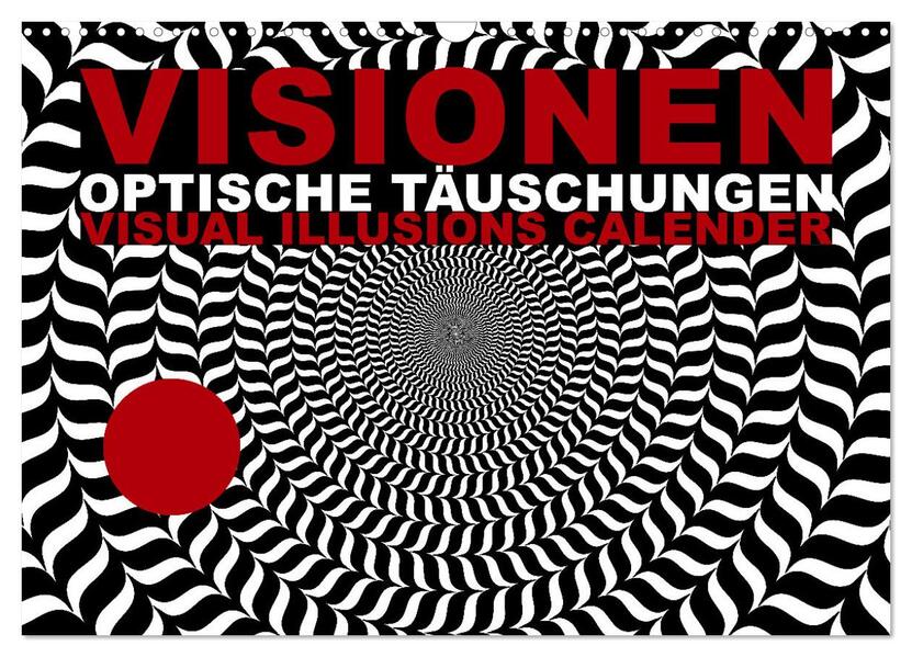 VISIONEN - optische Täuschungen (Wandkalender 2026 DIN A3 quer) CALVENDO Monatskalender