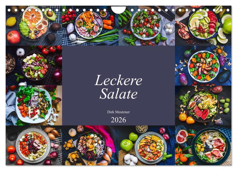 Leckere Salate (Wandkalender 2026 DIN A4 quer) CALVENDO Monatskalender