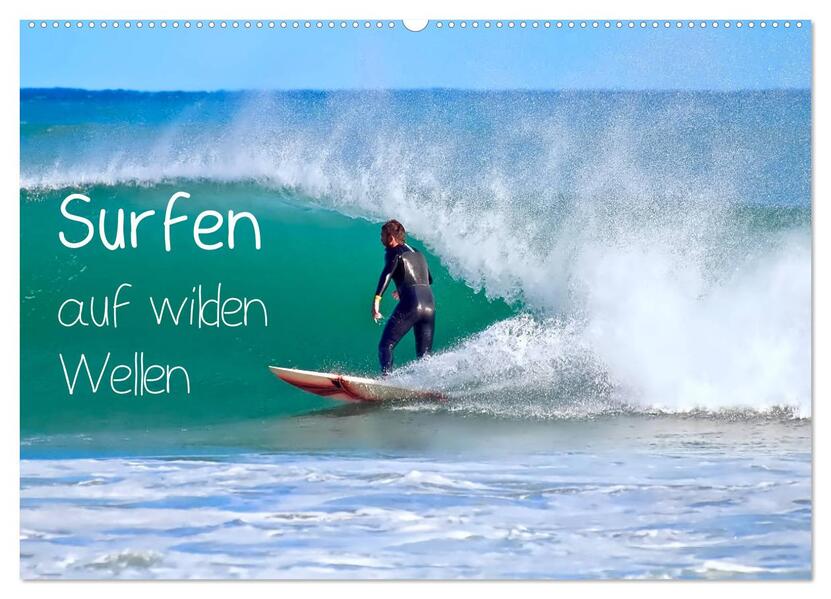 Surfen auf wilden Wellen (Wandkalender 2026 DIN A2 quer) CALVENDO Monatskalender