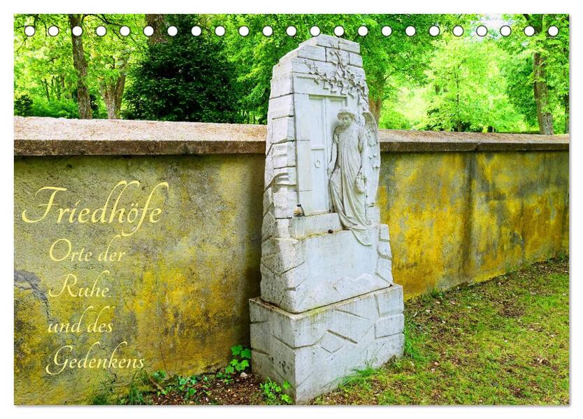 Friedhöfe - Orte der Ruhe und des Gedenkens (Tischkalender 2026 DIN A5 quer) CALVENDO Monatskalender