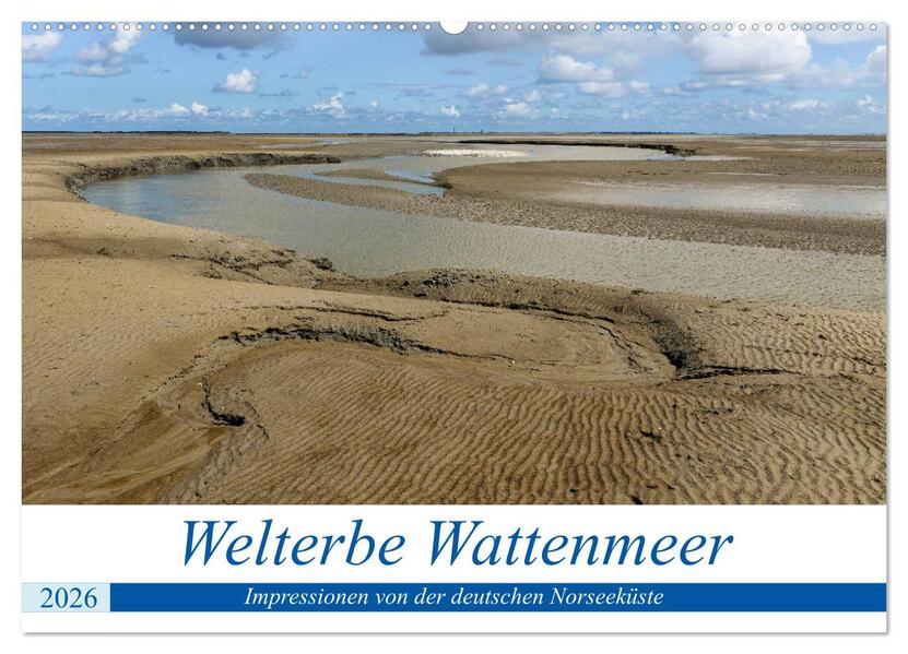 Welterbe Wattenmeer (Wandkalender 2026 DIN A2 quer) CALVENDO Monatskalender