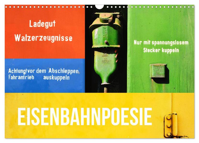 EISENBAHNPOESIE (Wandkalender 2026 DIN A3 quer) CALVENDO Monatskalender