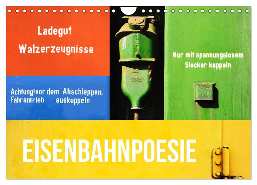 EISENBAHNPOESIE (Wandkalender 2026 DIN A4 quer) CALVENDO Monatskalender