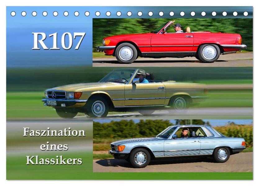 R107 Faszination eines Klassikers (Tischkalender 2026 DIN A5 quer) CALVENDO Monatskalender