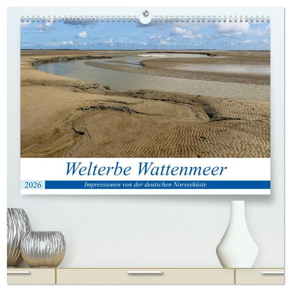 Welterbe Wattenmeer (hochwertiger Premium Wandkalender 2026 DIN A2 quer) Kunstdruck in Hochglanz