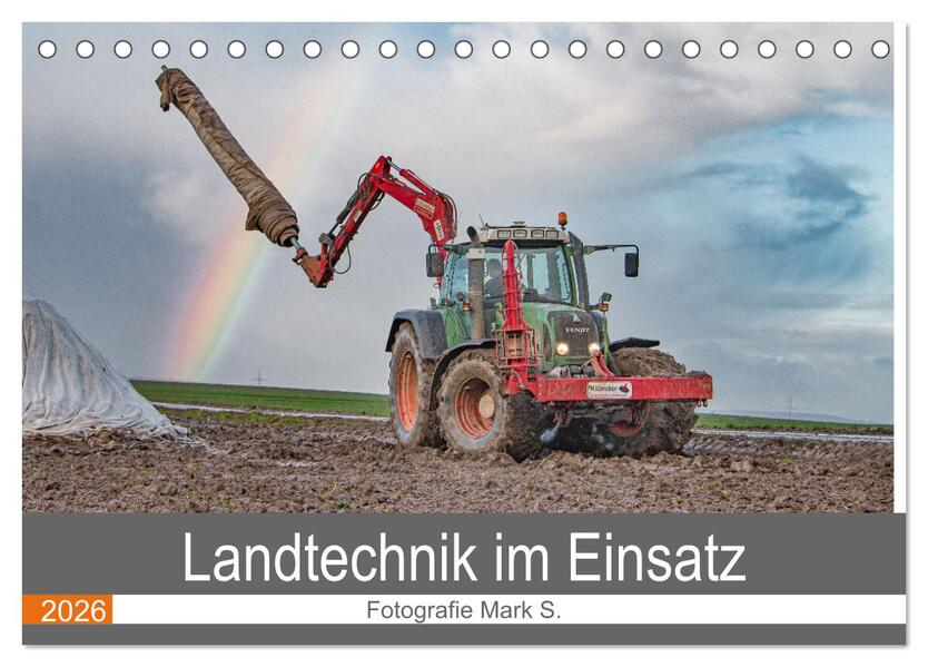 Landtechnik im Einsatz (Tischkalender 2026 DIN A5 quer) CALVENDO Monatskalender