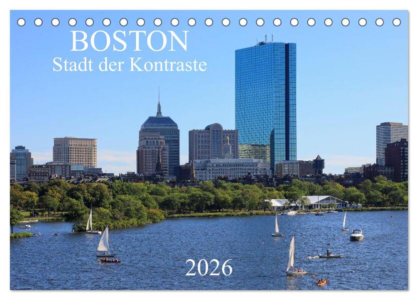 Boston - Stadt der Kontraste (Tischkalender 2026 DIN A5 quer) CALVENDO Monatskalender