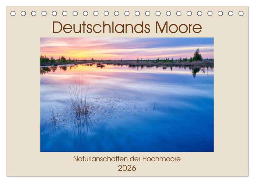 Deutschlands Moore (Tischkalender 2026 DIN A5 quer) CALVENDO Monatskalender