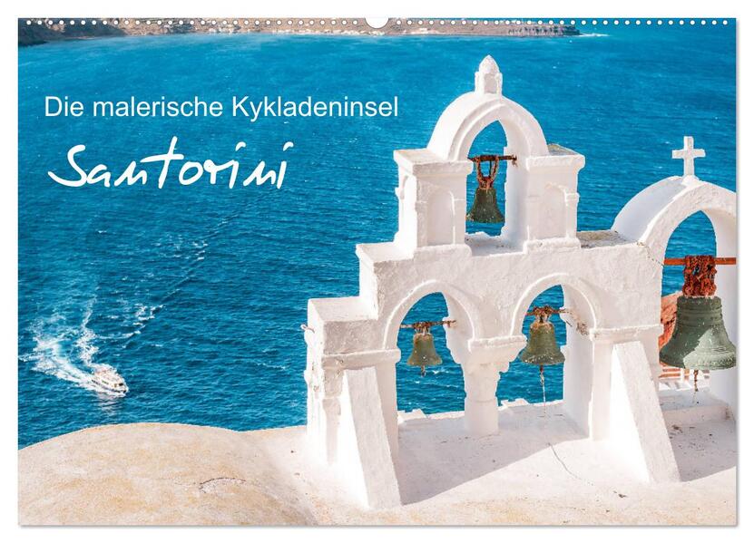 Santorini - Die malerische Kykladeninsel (Wandkalender 2026 DIN A2 quer) CALVENDO Monatskalender