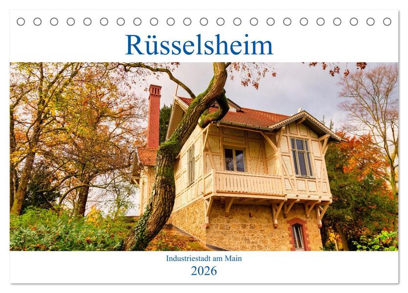 Rüsselsheim Industriestadt am Main (Tischkalender 2026 DIN A5 quer) CALVENDO Monatskalender
