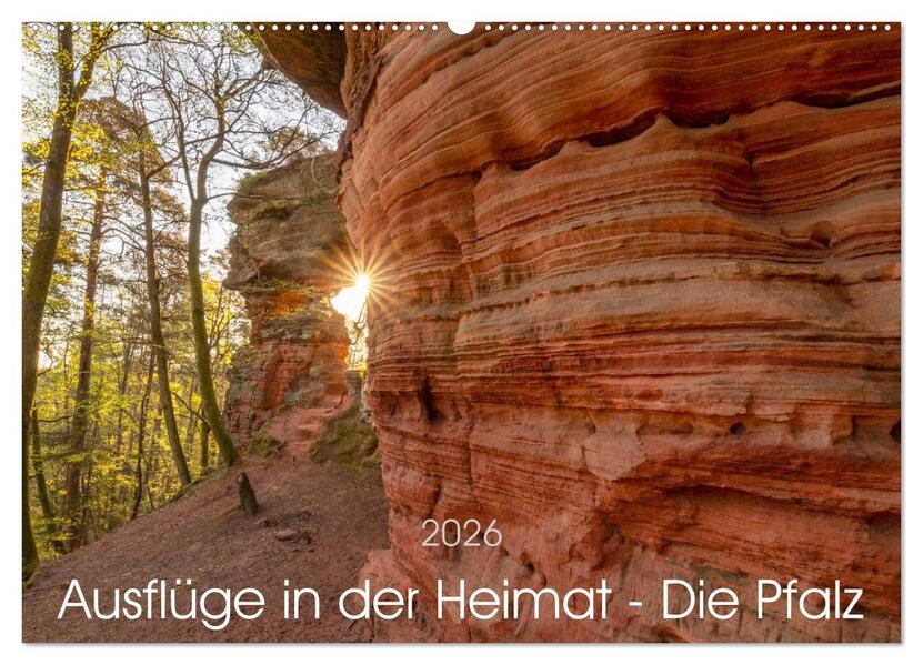 Ausflüge in der Heimat - Die Pfalz (Wandkalender 2026 DIN A2 quer) CALVENDO Monatskalender