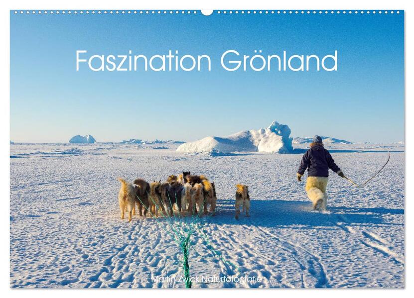 Faszination Grönland (Wandkalender 2026 DIN A2 quer) CALVENDO Monatskalender
