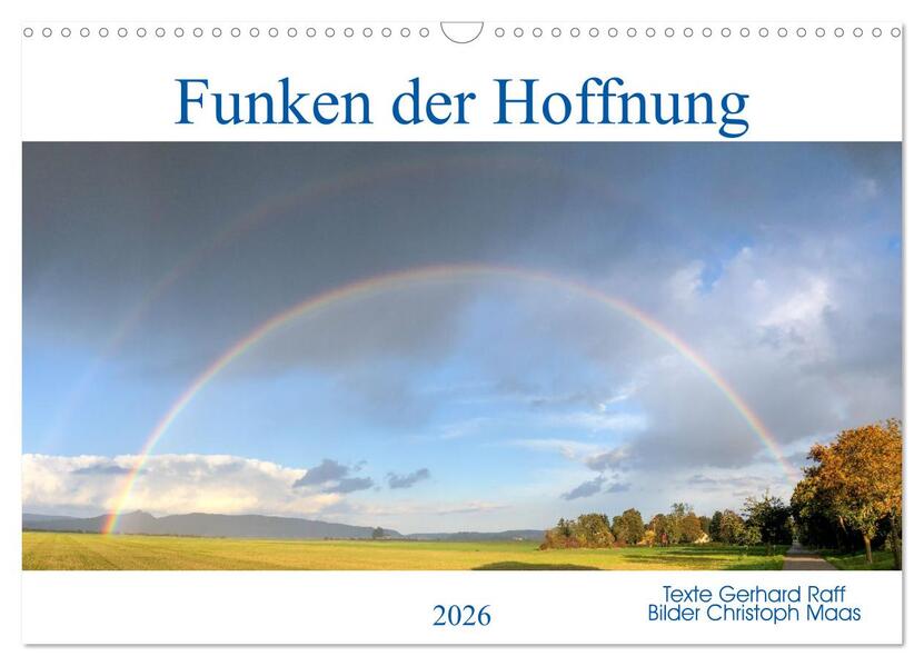Funken der Hoffnung (Wandkalender 2026 DIN A3 quer) CALVENDO Monatskalender