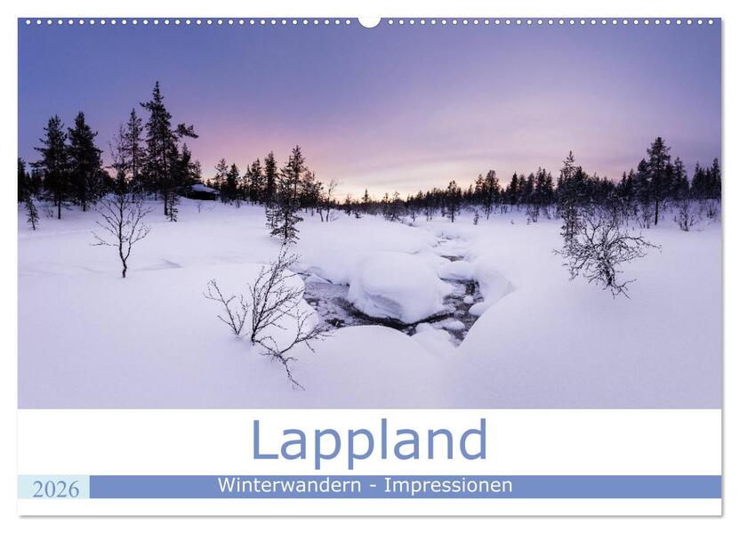Lappland - Winterwandern Impressionen (Wandkalender 2026 DIN A2 quer) CALVENDO Monatskalender