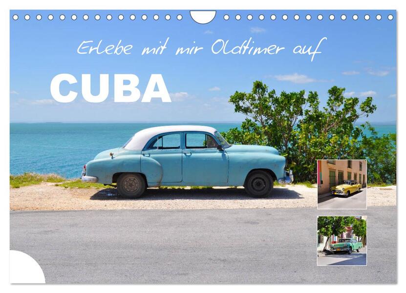 Erlebe mit mir Oldtimer auf Cuba (Wandkalender 2026 DIN A4 quer) CALVENDO Monatskalender