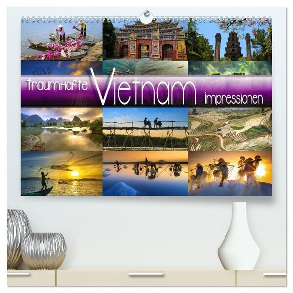 Traumhafte Vietnam Impressionen (hochwertiger Premium Wandkalender 2026 DIN A2 quer) Kunstdruck in Hochglanz