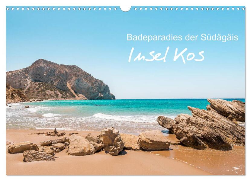 Insel Kos - Badeparadies der Südägäis (Wandkalender 2026 DIN A3 quer) CALVENDO Monatskalender