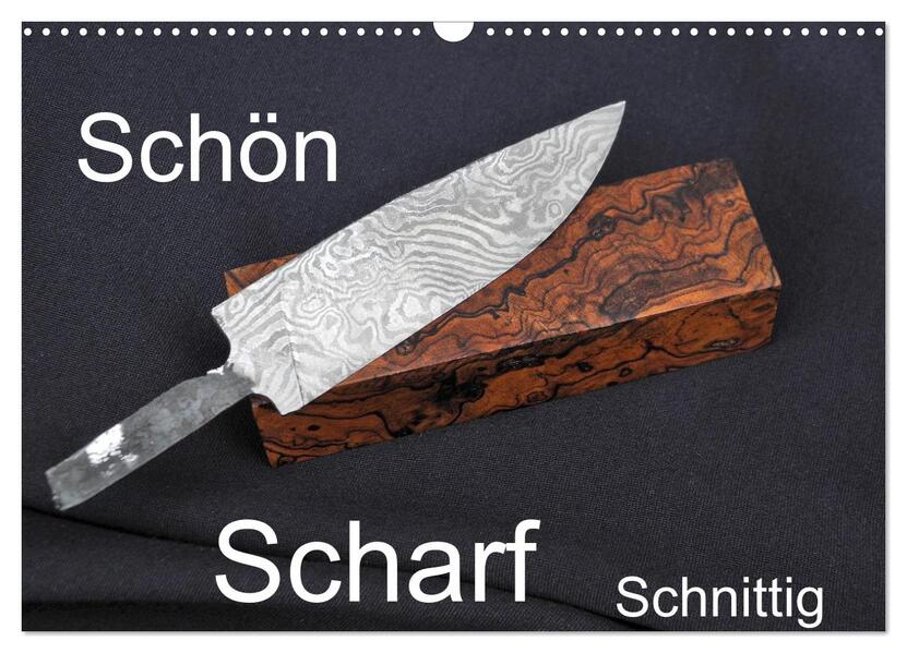 Schön - Scharf - Schnittig (Wandkalender 2026 DIN A3 quer) CALVENDO Monatskalender