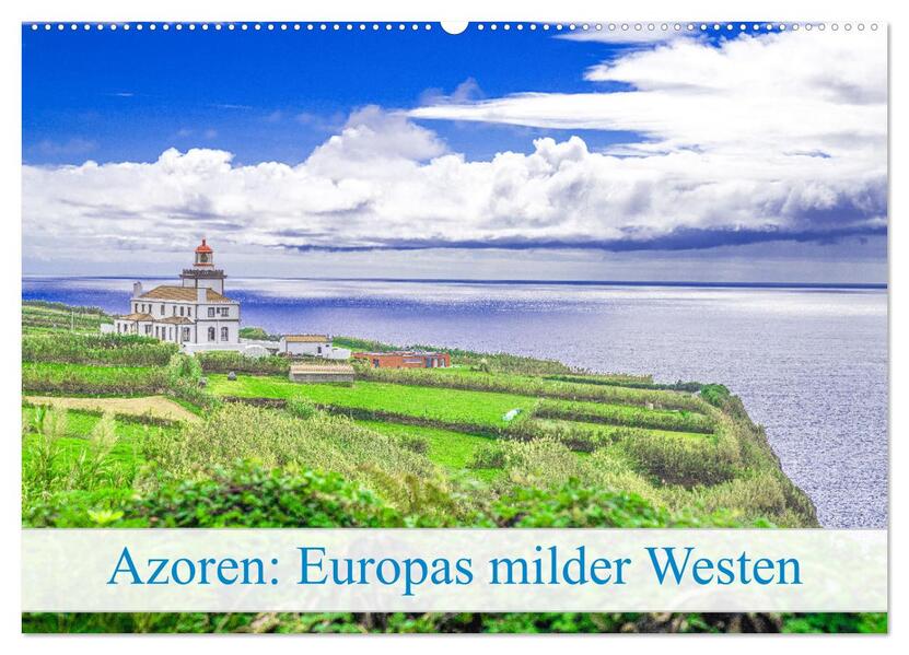 Azoren: Europas milder Westen (Wandkalender 2026 DIN A2 quer) CALVENDO Monatskalender