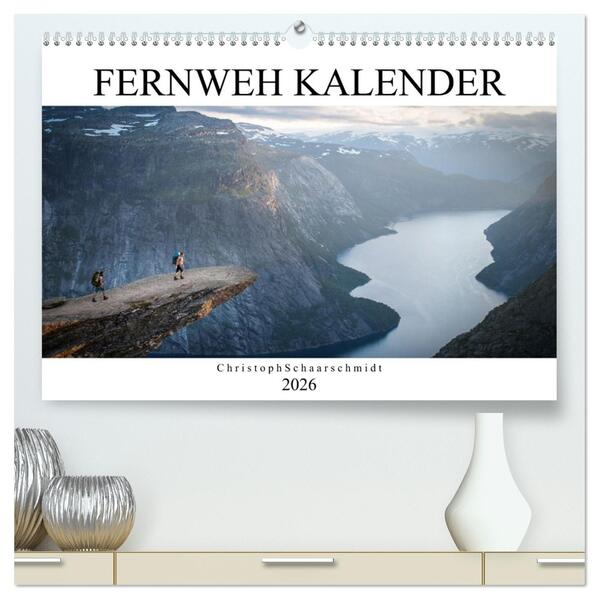 Fernweh Kalender (hochwertiger Premium Wandkalender 2026 DIN A2 quer) Kunstdruck in Hochglanz