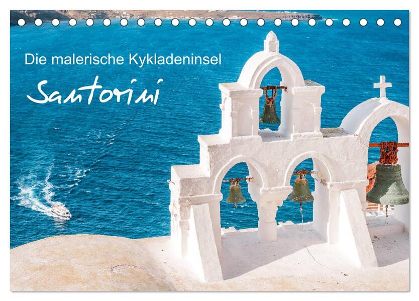 Santorini - Die malerische Kykladeninsel (Tischkalender 2026 DIN A5 quer) CALVENDO Monatskalender